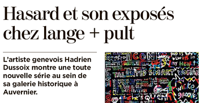 TRIBUNE DES ARTS – HASARD ET SON EXPOSÉS CHEZ LANGE+PULT